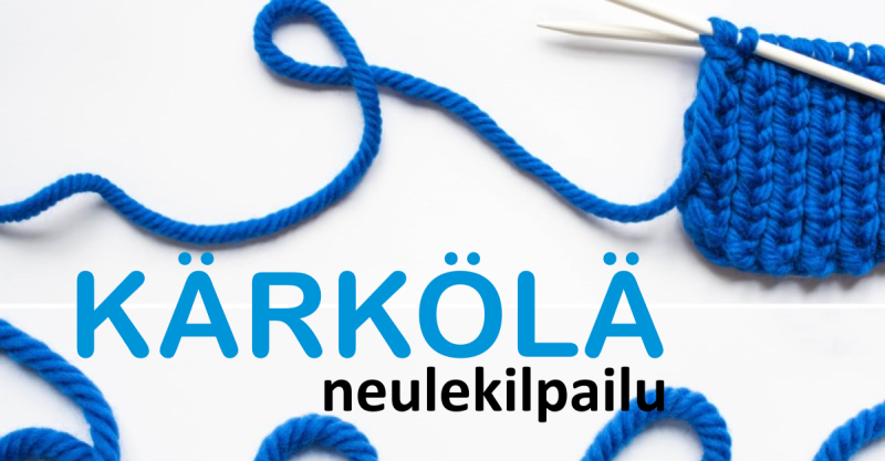 Kärkölä-neulekilpailu on käynnissä