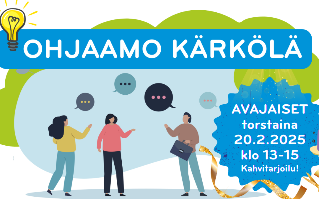 Kärkölän Ohjaamon avajaiset 20.2.